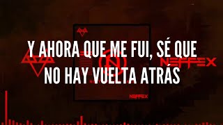 NEFFEX - No Turning Back | Sub español