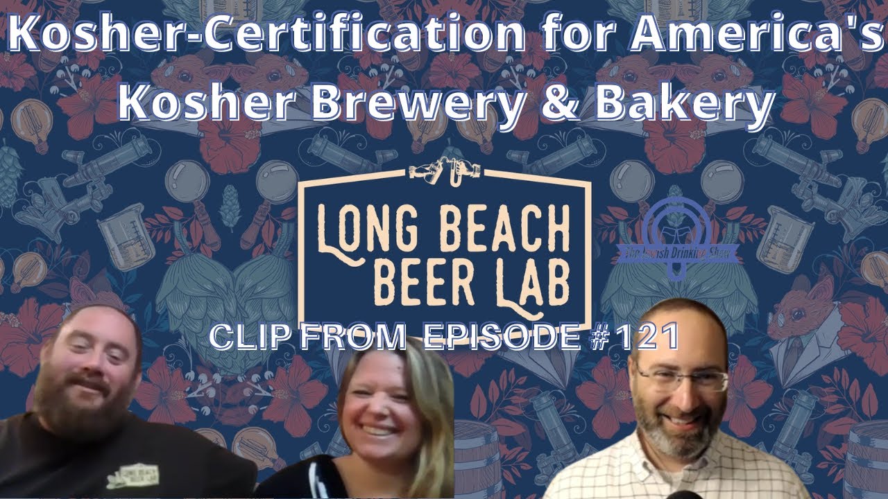 KosherCertification for America's Kosher Brewery & Bakery, Long Beach