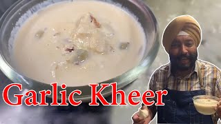 Garlic Kheer Recipe | लहसुन की खीर | Lehsun Ki Kheer | Chef Harpal singh