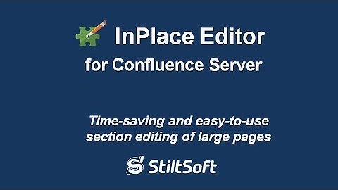 InPlace Editor for Confluence Server by StiltSoft