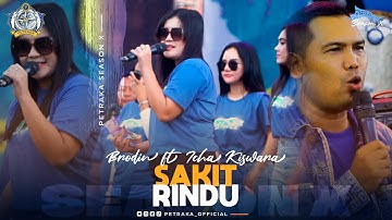 Sakit Rindu - Brodin ft Icha Kiswara New Pallapa (live Petraka 2024) | Season X