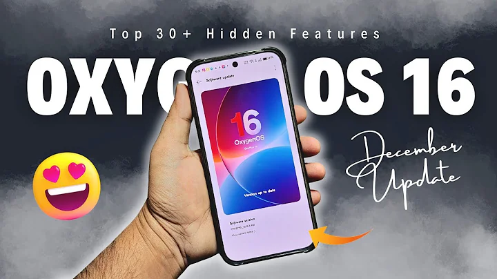 Oxygen OS 16 - Top 30+ Hidden Features 🤯 - Latest Oxygen OS 16 December Update Features ✨