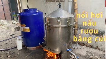 Giá nồi hơi nấu rượu bằng củi mới nhất 2021