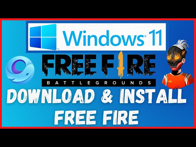 How to Download and Play Free Fire in Windows 11 Pc & Laptop
