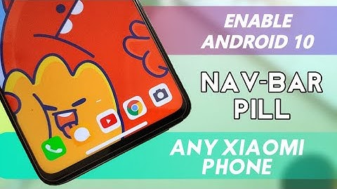 ENABLE MIUI 12 ANDROID 10 NAVIGATION BAR IN ANY XIAOMI DEVICE | NAV-BAR PILL IN ANY XIAOMI PHONE