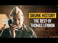 Thomas Lennon's Great Reenactments on Drunk History