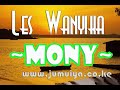 Mony by Les Wanyika