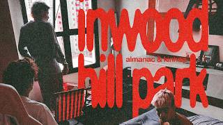 6LACK - Inwood Hill Park (Almanac, Kinhaa Edit)