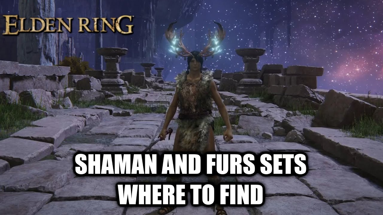 Elden Ring Shaman And Fur Armor Set Where To Find YouTube
