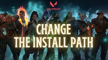 How to Change Install Path of Valorant 2024 (EASY!) | Customize Valorant Installation Path