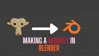 How to make a monkey in blender Beginners