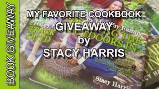 MY FAVORITE COOKBOOK GIVEAWAY BY STACY HARRIS (CLOSED)