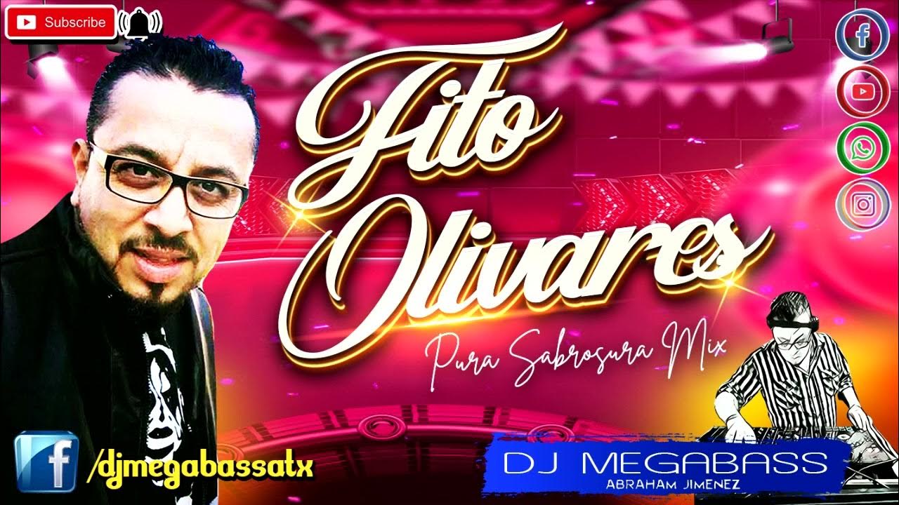 Fito Olivares Pura Sabrosura Mix DJ Megabass YouTube