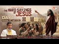 Listen to His Voice - Praying the Hard Sayings of Jesus - Day 1