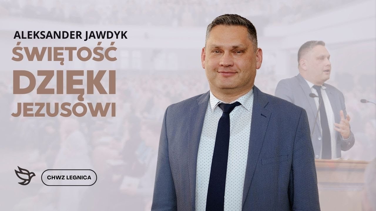 Aleksander Jawdyk - Świętość dzięki Jezusowi