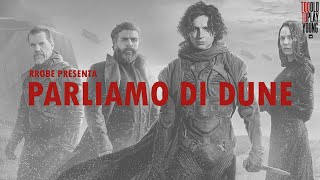 Rrobe presenta: parliamo di Dune su Too old to play young