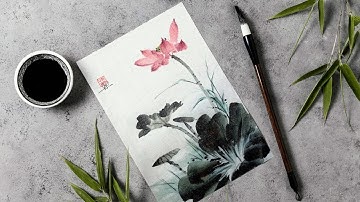 Học vẽ Thuỷ mặc: Hướng dẫn vẽ Hoa sen Thuỷ mặc