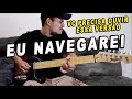 Eu navegarei  instrumental  guitarra by estevo dourado