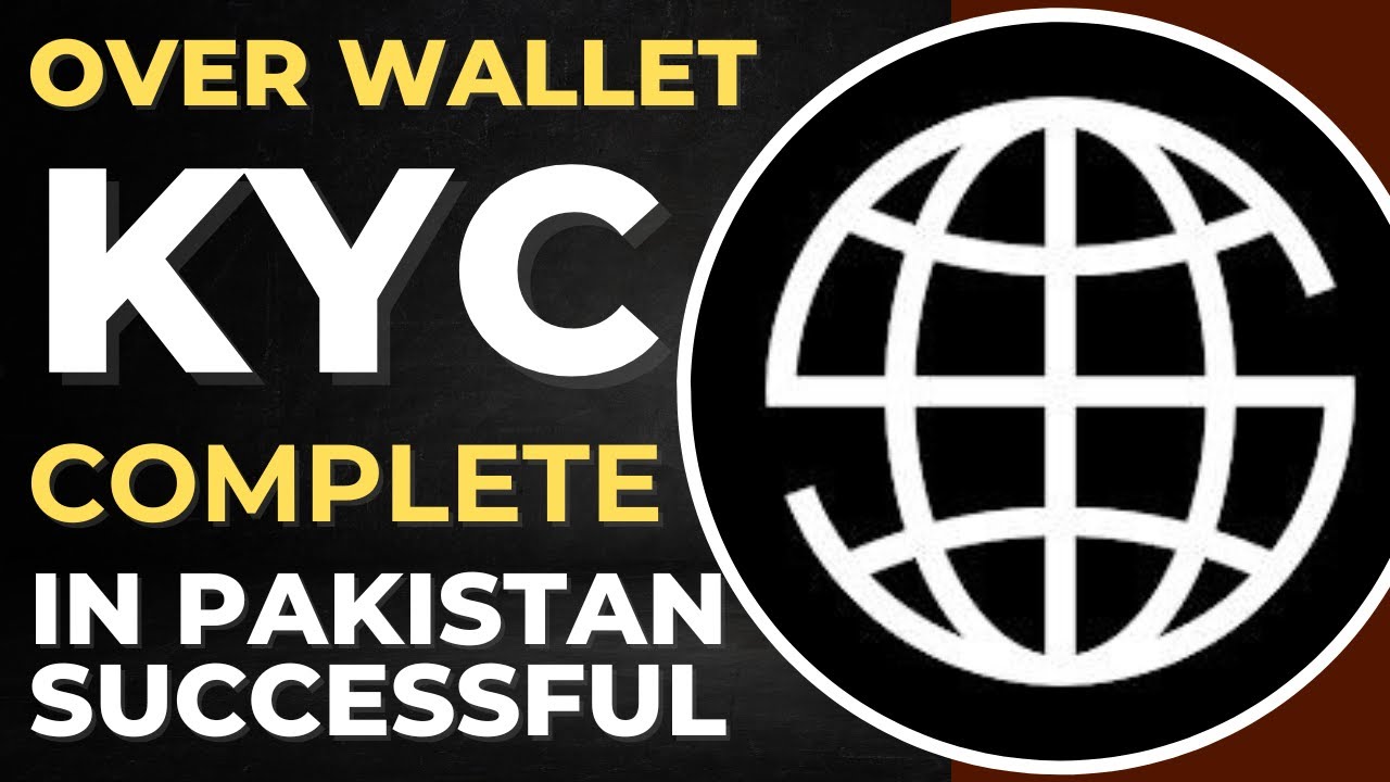 Over wallet KYC in Pakistan | Over wallet sybil detection Complete process | Overwallet KYC trick