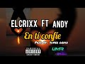 El crixx ft andy  en t confe  prod by  super genio repaton musicacubana cubanosenelmundo