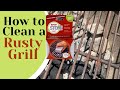 How to Clean a Rusty Grill and BBQ - GrillStone Review