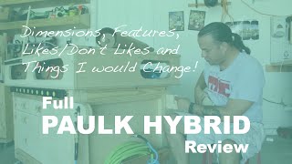 Full Paulk Hybrid Workbench Review