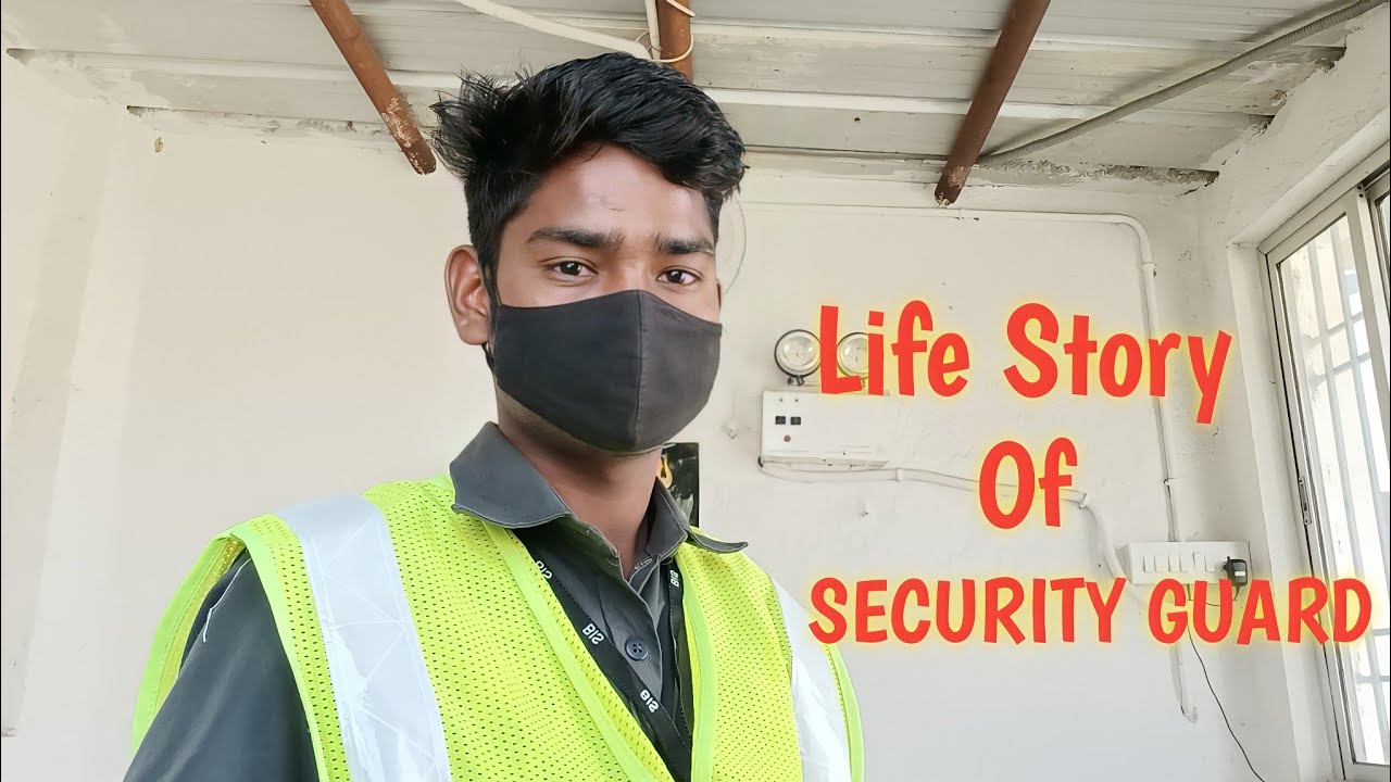 A Day In The Life Of Security Guard || Life Story Of Security Guard ...
