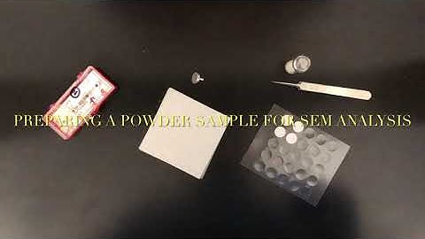 Preparing a powder sample for SEM analysis