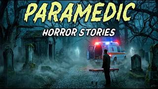 7 True Paramedic Horror Stories | "We Pronounced Him Dead — Then He Sat Up"
