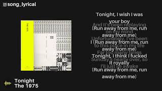 The 1975   Tonight I Wish I Was Your Boy Lyrics video