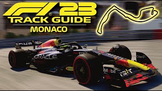 How to MASTER MONACO on F1 23! | Track Guide