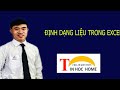 [TIN HOC HOME] ĐỊNH DẠNG TRONG EXCEL