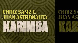 Chriz Samz & Juan Astronauta - Karimba