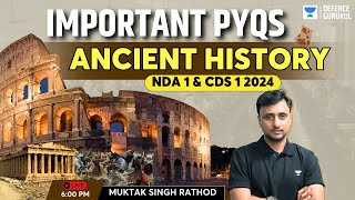 PYQs Ancient History | NDA (I) & CDS (I) 2024 | Muktak Rathod