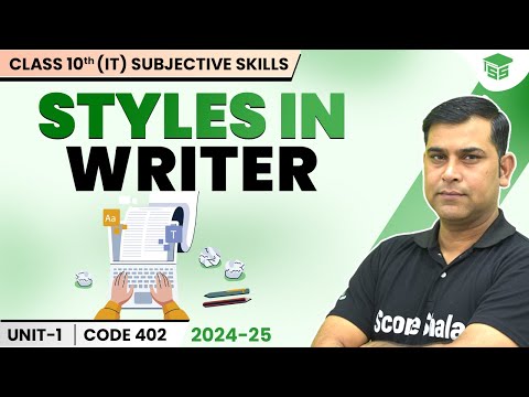 Style in LibreOffice Writer | Unit 1 Digital Documentation Advanced | Class 10th IT - 402