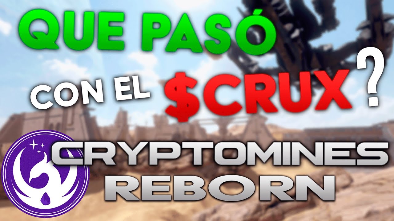 CRYPTOMINES REBORN, SALIO EL TOKEN CRUX | CRYPTOMINES ETERNAL VS CRYPTOMINES CRUX | CRYPTOMINES NFT