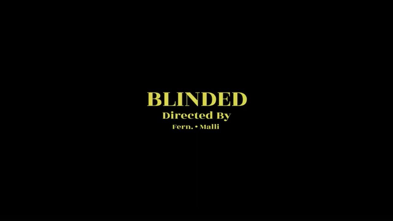 Fern. - Blinded (OFFICIAL M/V)
