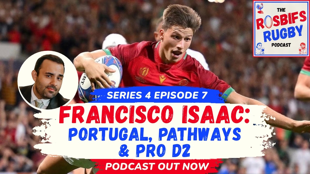 S4 EP7 - Francisco Isaac: Portugal, Pathways & Pro D2