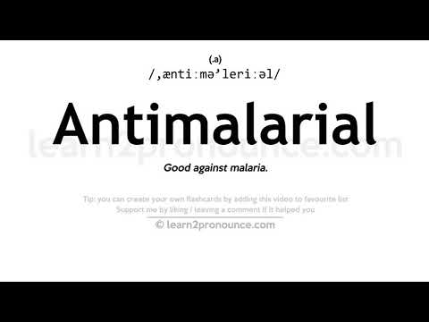 Pronunciation of Antimalarial | Definition of Antimalarial