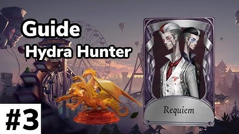 Wu Change Guide #3 || Hydra Hunter - Identity V