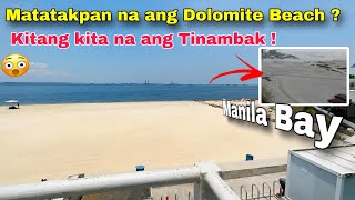 Mawawala na ang Dolomite Beach ? Lumitaw na ang mga tinambak  Manila Bay Reclamation 2024