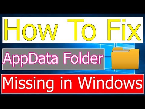 How to Fix AppData Folder is Missing in Windows