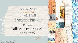 How To Make A Junk Mail Envelope Flip Out For Your Tall Skinny Journal #junkjournal