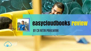 review of easycloudbooks practice management software for accountants By CA Nitin Pahilwani screenshot 2