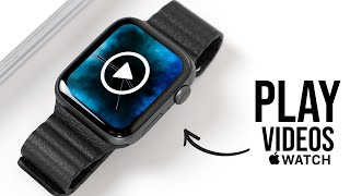 Can you Play Video on Apple Watch? (tutorial)