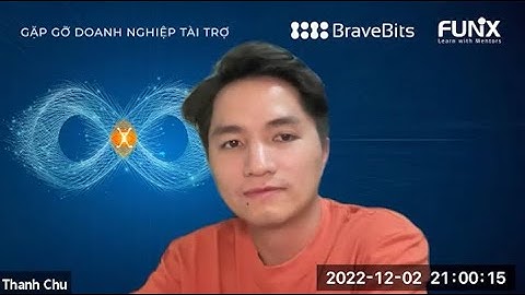 BraveBits tin tưởng chương trình đào tạo của FUNiX | Đường đến Doanh nghiệp