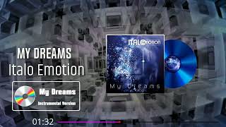 Italo Emotion-My Dreams ( Promo Mix )