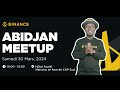 Binance meetup  abidjan