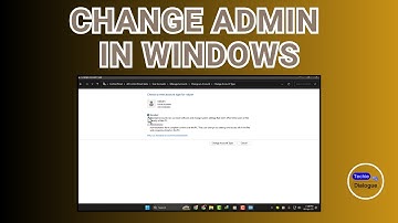 How To Change Administrator In Windows 11 - Simple Steps