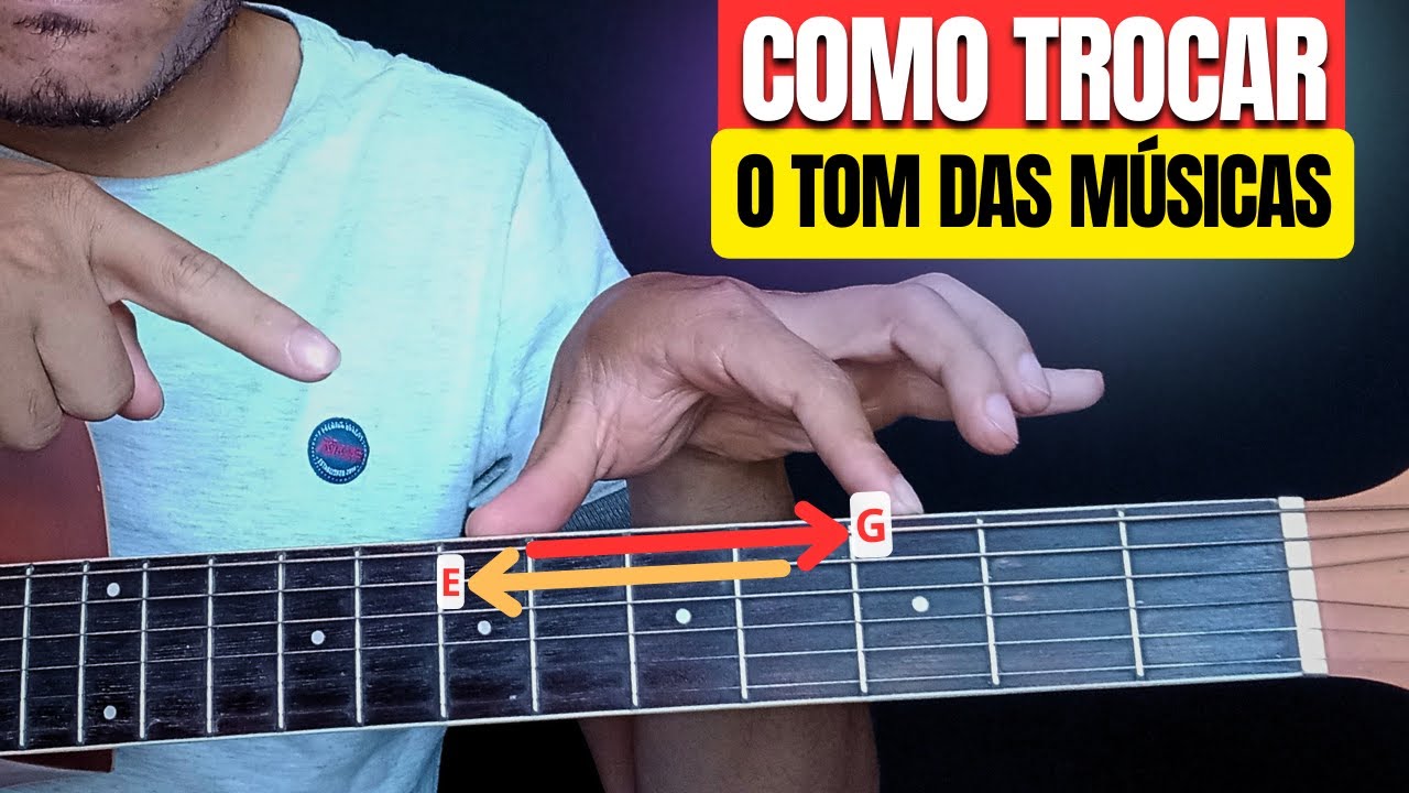 Aprenda como MUDAR o tom de qualquer música HOJE mesmo no violão.
